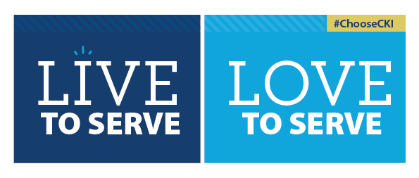 Live to Serve, Love to Serve — #ChooseCKI